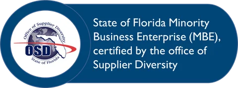 State of Florida Minority Business Enterprise (MBE), certified by the office of Supplier Diversity